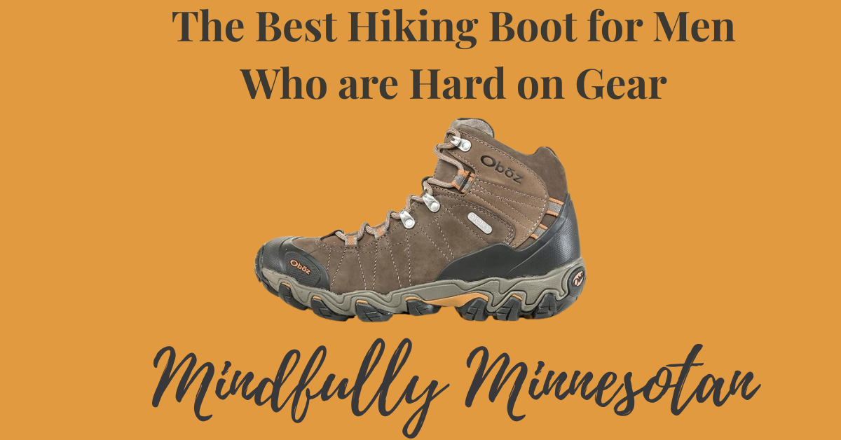 The Best Hiking Boot for Men Who Are Hard on Gear