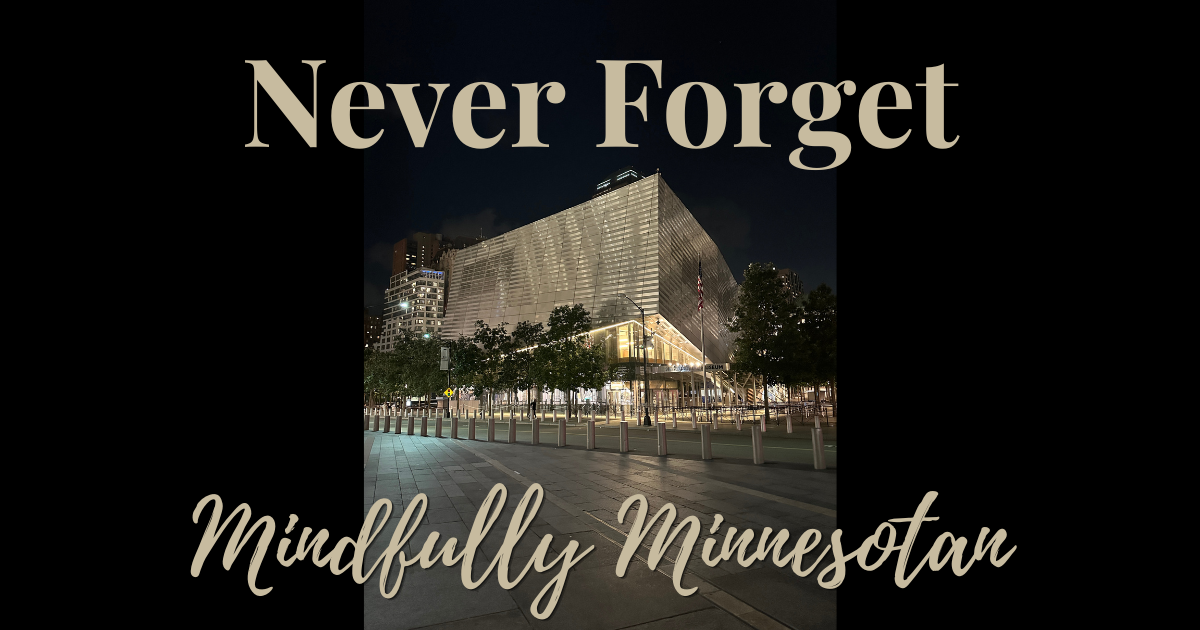 Visiting the 9/11 Memorial and Museum: A Third Time, and the Hardest Yet